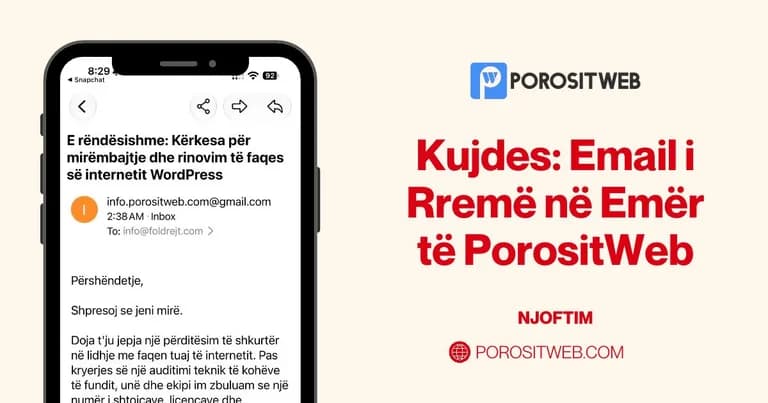 Njoftim i rëndësishëm: Kujdes nga email-et e rreme që përdorin emrin e PorositWeb